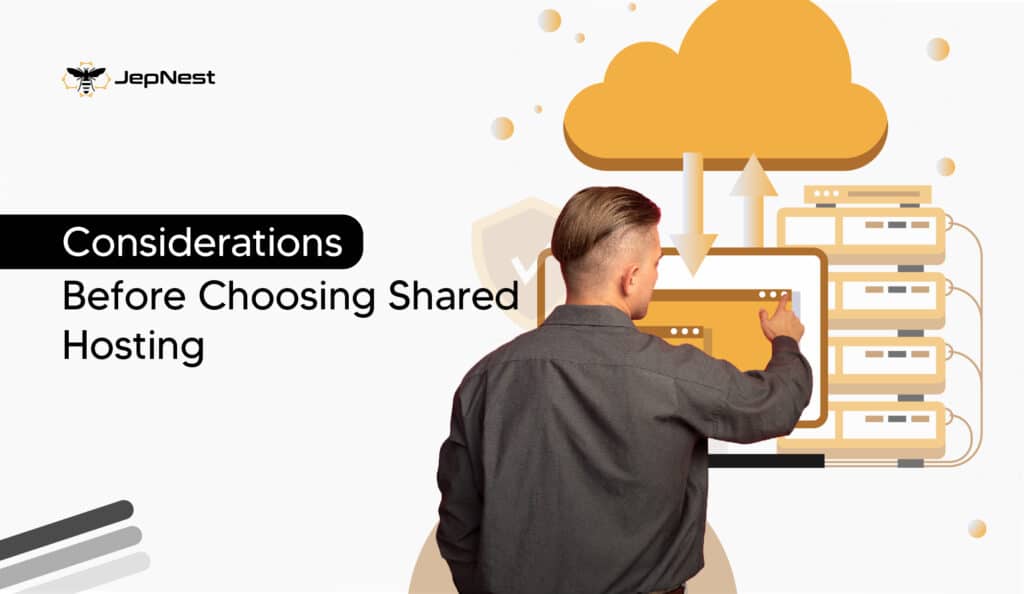 considerations before choosing shared hosting